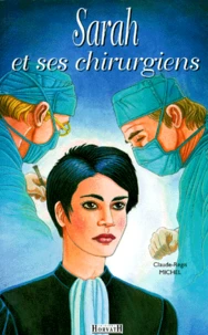 Sarah et ses chirurgiens