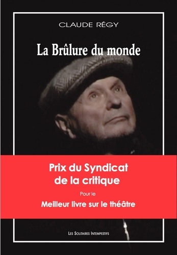 Claude Régy - La Brûlure du monde. 1 DVD