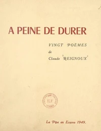 À peine de durer