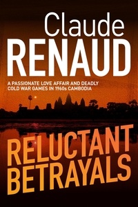  Claude Renaud - Reluctant Betrayals.