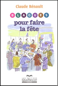 Claude Rénault - Blagues Pour Faire La Fete.