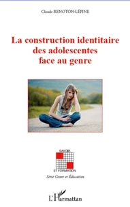 La construction identitaire des adolescentes face au genre