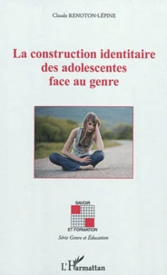 La construction identitaire des adolescentes face au genre