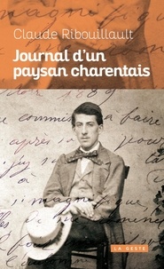 Claude Ribouillault - Journal d'un paysan charentais (geste) reedition (poche).