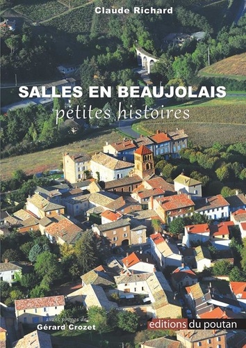 Claude Richard - Salles en Beaujolais - Petites histoires.