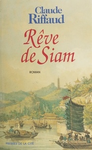 Claude Riffaud - Rêve de Siam.