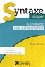 Claude Rivière - Syntaxe simple à l'usage des anglicistes.