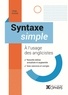 Claude Rivière - Syntaxe simple à l'usage des anglicistes.