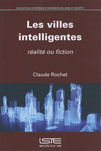 Les villes intelligentes. Réalité ou fiction