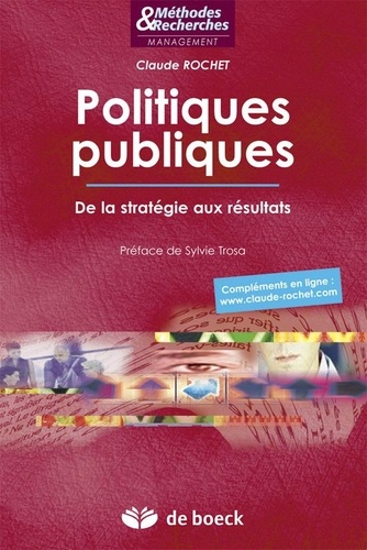 Claude Rochet - Politiques publiques - De la stratégie aux résultats.