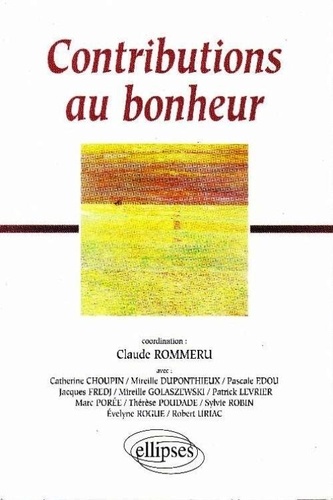 Claude Rommeru - Contributions au bonheur.