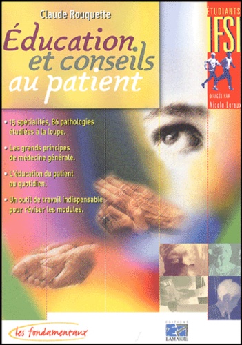 Claude Rouquette - Education et conseils au patient.