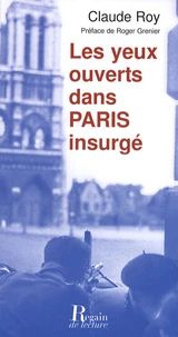 Les yeux ouverts dans Paris insurgé
