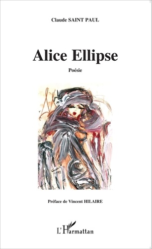 Claude Saint Paul - Alice Ellipse.