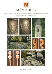 Claude Salicis - Mémoires de l'Institut de Préhistoire et d'Archéologie Alpes Méditerranée - Tome 55, 2013.