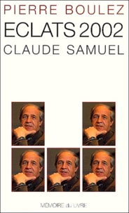 Claude Samuel et Pierre Boulez - .