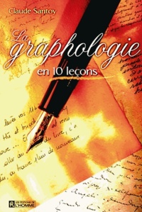 Claude Santoy - La Graphologie En 10 Lecons.