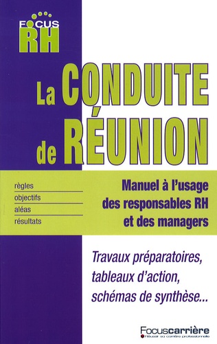 Claude Saurel - La conduite de réunion.