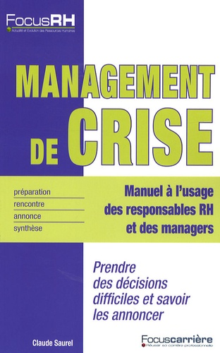 Claude Saurel - Management de crise.