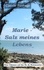 Marie - Salz meines Lebens. Eine Odyssee auf  der Île de Noirmoutier
