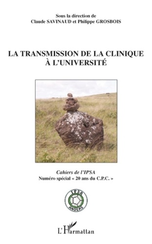 Claude Savinaud - La transmission de la clinique à l'Université.