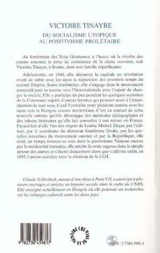 Claude Schkolnyk - Victoire Tinayre (1831-1895) - Du socialisme utopique au positivisme prolétaire.