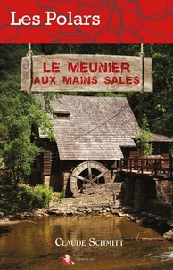 Le meunier aux mains sales
