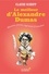 Le Meilleur d'Alexandre Dumas. Maximes, pensées, jugements & anecdotes