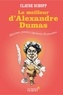 Claude Schopp - Le Meilleur d'Alexandre Dumas - Maximes, pensées, jugements & anecdotes.