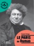 Claude Schopp - Le Paris de Dumas.