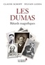 Claude Schopp et Sylvain Ledda - Les Dumas - Bâtards magnifiques.