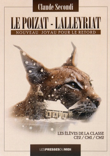 Claude Secondi - Le Poizat-Lalleyriat - Nouveau joyau sur le Retord.