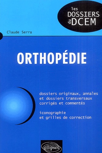 Claude Serra - Orthopédie.