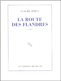 Claude Simon - La Route Des Flandres.