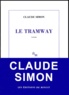 Claude Simon - Le Tramway.