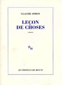 Claude Simon - Leçon de choses.