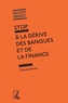 Claude Simon - Stop à la dérive des banques et de la finance.