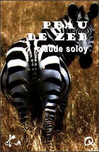 Claude Soloy - Peau de zeb.