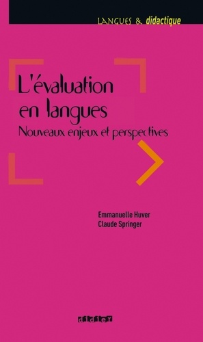 L'évaluation en langues - Nouveaux enjeux et perspectives - Ebook