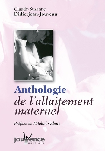 Anthologie De L'Allaitement Maternel