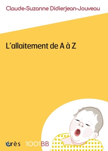 L'allaitement de A à Z