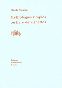 Mythologies simples ou livre de vignettes