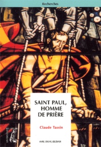 Claude Tassin - Saint Paul, Homme De Priere.