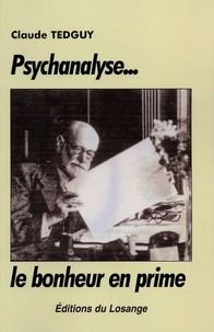 Psychanalyse... le bonheur en prime
