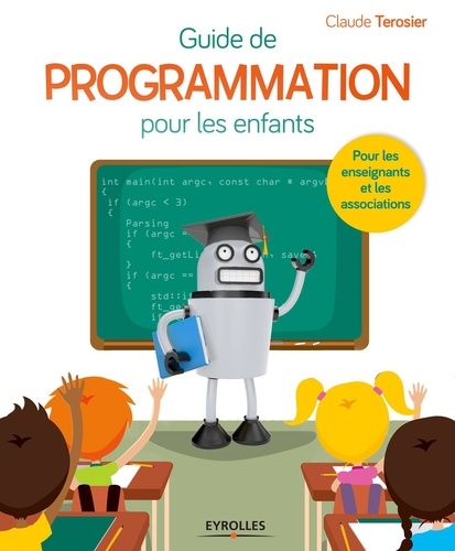 Claude Terosier - Guide de la programmation pour enfants.