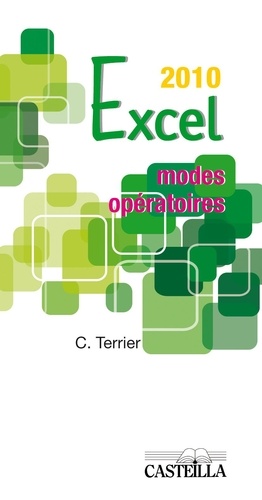 Claude Terrier - Excel 2010 - Modes opératoires.