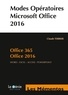 Claude Terrier - Modes opératoires Microsoft Office 2016 - Office 365, Office 2016 : Word - Excel - Access - PowerPoint (Compatible 2013).