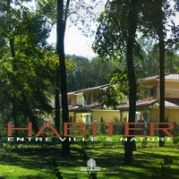 Habiter entre ville et nature