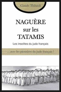 Naguère sur les tatamis