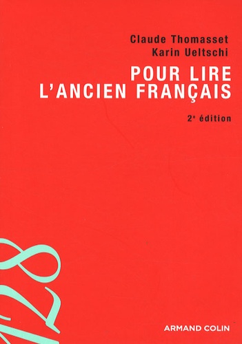 Pour lire l'ancien français 2e édition